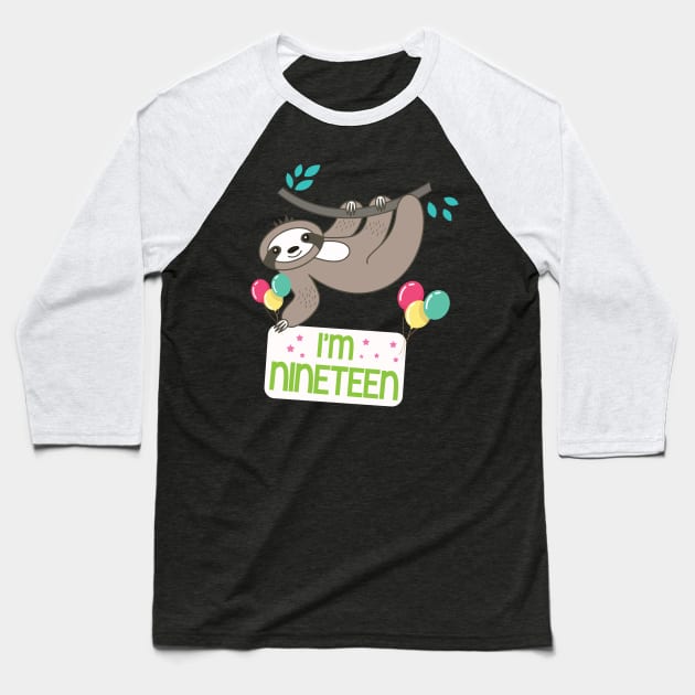 Cute Sloth On Tree I'm Nineteen Years Old Born 2001 Happy Birthday To Me 19 Years Old Baseball T-Shirt by bakhanh123